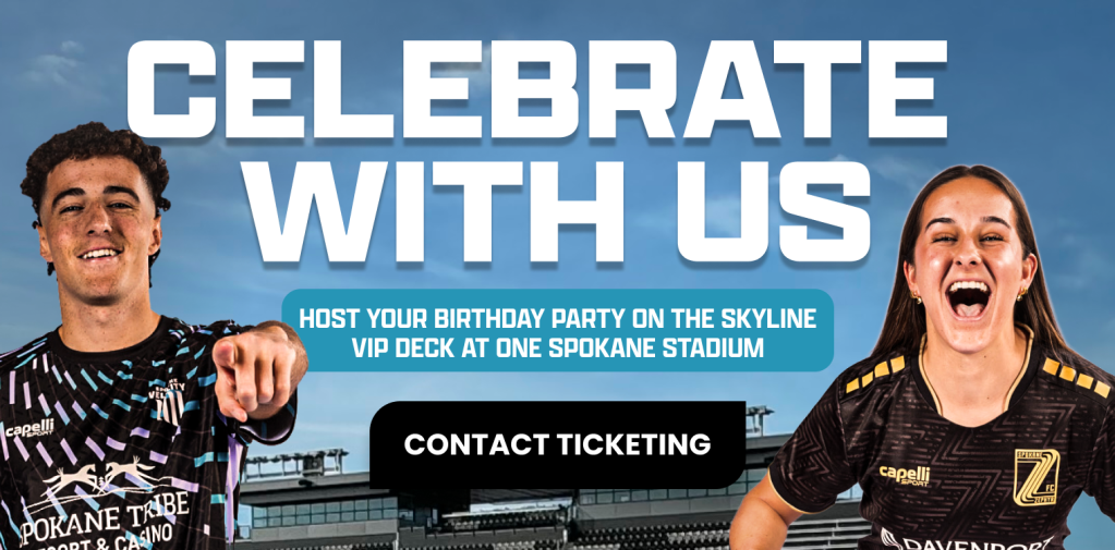 Celebrate with us! Host your birthday party on the skyline VIP deck at ONE Spokane Stadium. Contact ticketing 