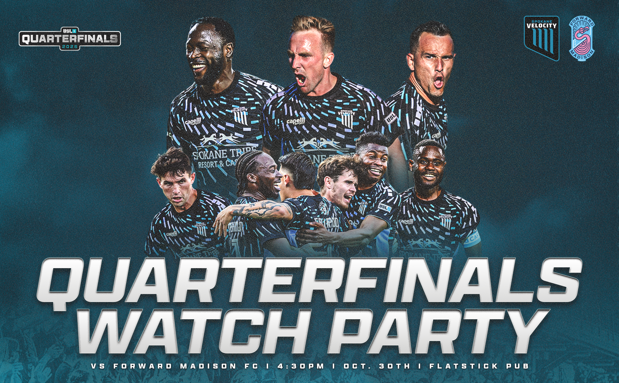 Promotional graphic for a watch party featuring Spokane Velocity players, announcing the Quarterfinals match against Forward Madison FC on October 30th at Flatstick Pub.
