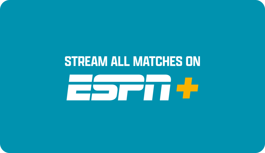 Graphic promoting streaming of all matches on ESPN+ with a teal background.